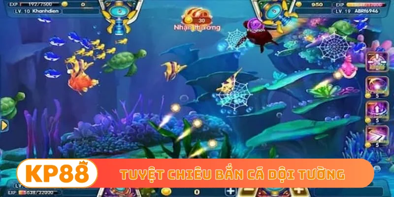 Tuyệt chiêu bắn cá dội tường